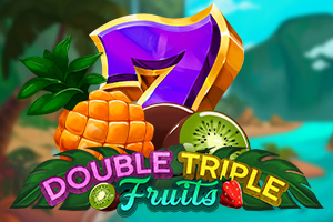 Double Triple Fruits